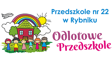 Przedszkole nr 22 w Rybniku - Odlotowe Przedszkole